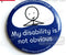 My disability is not obvious badge