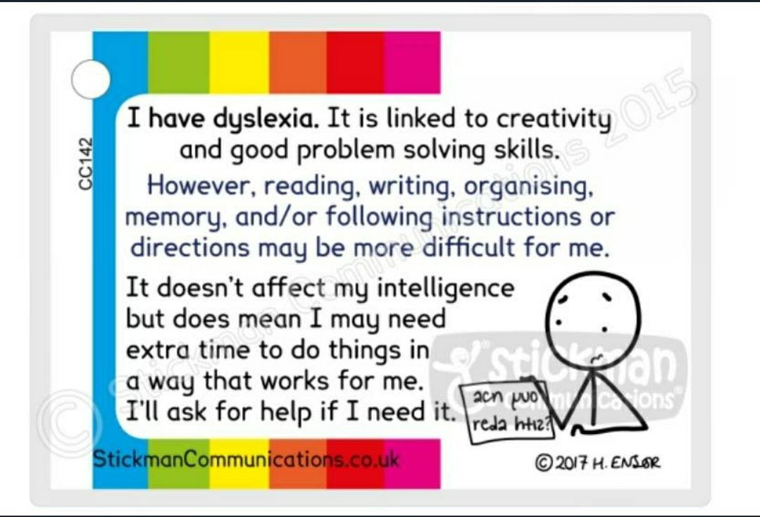 I have Dyslexia card