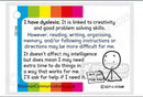I have Dyslexia card
